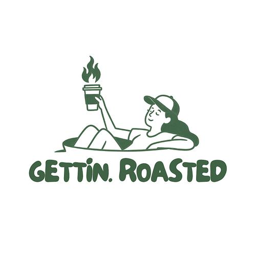 GETTIN.ROASTED